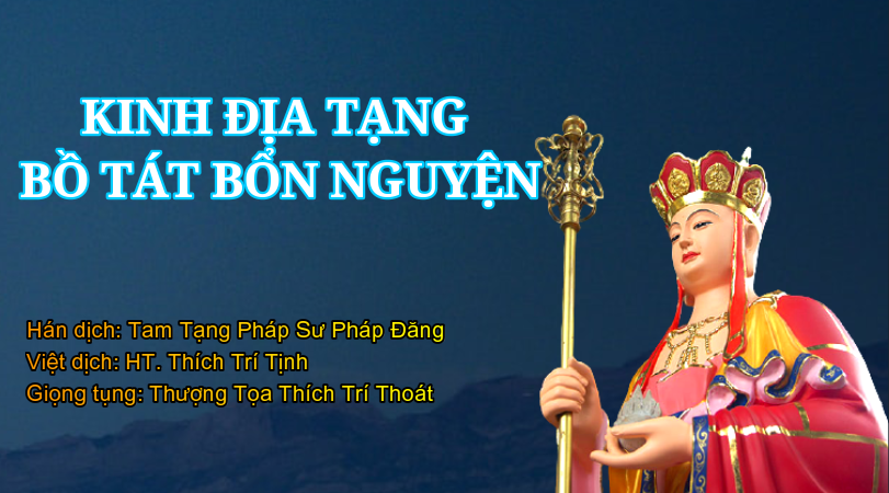 Kinh Địa Tạng Bồ Tát Bổn Nguyện (Có chữ, trọn bộ)